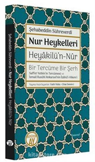 Nur Heykelleri - Heyakilü'n-Nûr Bir Tercüme Bir Şerh