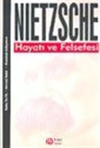 Nietzsche Hayatı ve Felsefesi