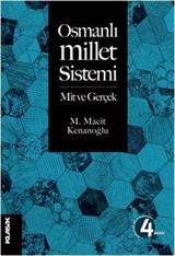 Osmanlı Millet Sistemi : Mit ve Gerçek