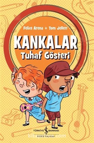 Kankalar / Tuhaf Gösteri