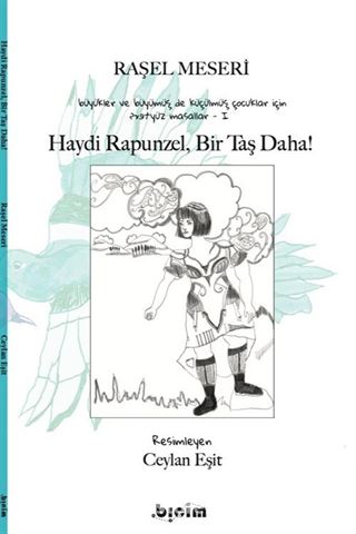 Haydi Rapunzel, Bir Taş Daha!