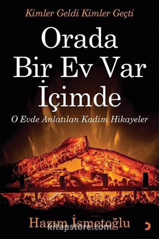 Orada Bir Ev Var İçimde