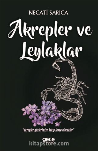 Akrepler ve Leylaklar