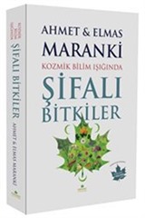 Kozmik Bilim Işığında Şifalı Bitkiler