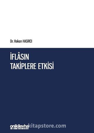 İflasın Takiplere Etkisi