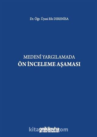 Medeni Yargılamada Ön İnceleme Aşaması