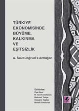 Türkiye Ekonomisinde Büyüme, Kalkınma ve Eşitsizlik