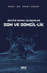 Bilgiye Dayalı Oluşumlar Dom ve Domgil-Lik