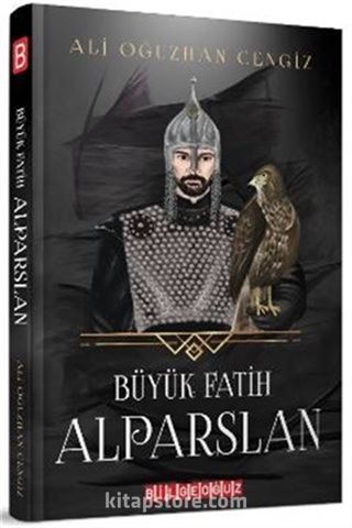 Büyük Fatih Alparslan