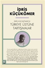 İdris Küçükömer'le Türkiye Üstüne Tartışmalar