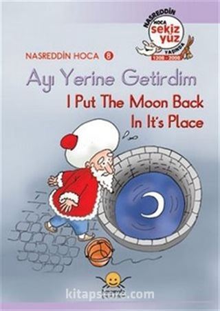 Ayı Yerine Getirdim - I Put The Moon Back in Its Place