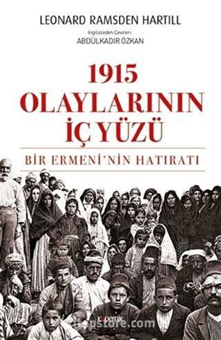 1915 Olaylarının İç Yüzü