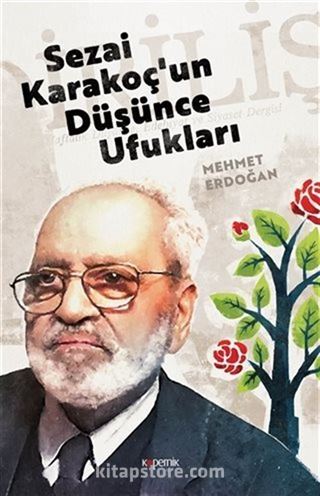 Sezai Karakoç'un Düşünce Ufukları