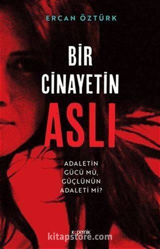 Bir Cinayetin Aslı