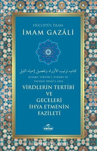 Virdlerin Tertibi ve Geceleri İhya Etmenin Fazileti