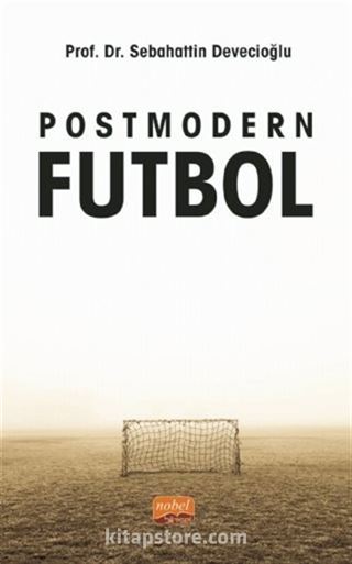 Postmodern Futbol