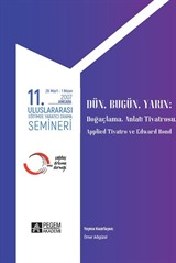 11. Uluslararası Eğitimde Yaratıcı Drama Semineri 28 Mart - 1 Nisan 2007