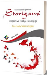 Erken Çocukluk Eğitiminde Storigami