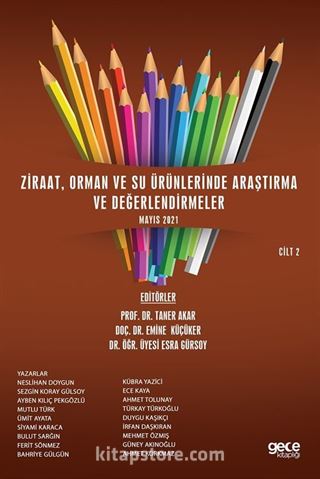 Ziraat, Orman ve Su Ürünlerinde Araştırma ve Değerlendirmeler Mayıs Cilt II