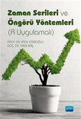 Zaman Serileri ve Öngörü Yöntemleri (R Uygulamalı)