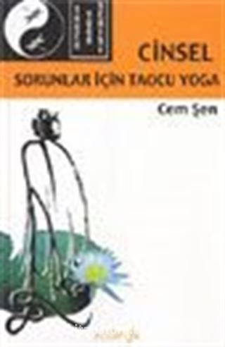 Cinsel Sorunlar İçin Taocu Yoga