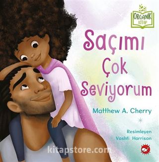 Saçımı Çok Seviyorum (Ciltli)