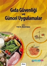 Gıda Güvenliği ve Güncel Uygulamalar