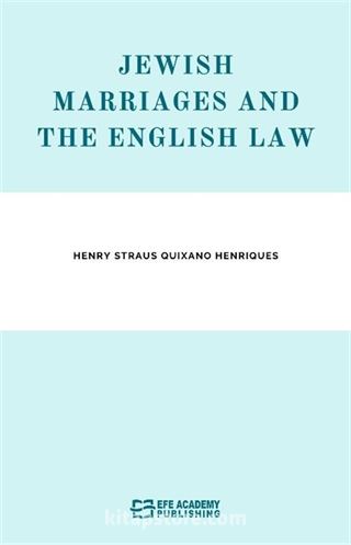 Jewish Marriages And The English Law