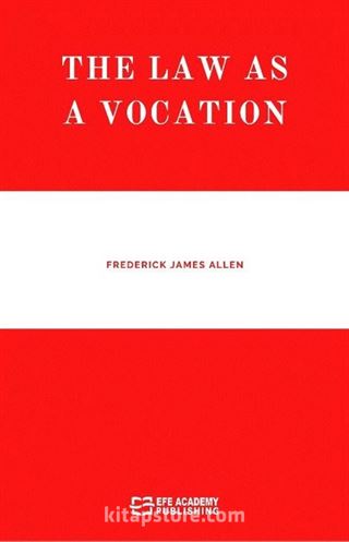 The Law As A Vocation