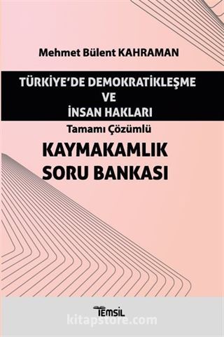 Türkiye'de Demokratikleşme ve İnsan Hakları Kaymakamlık Soru Bankası