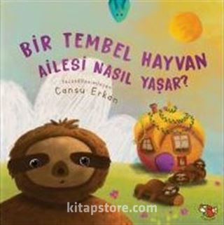 Bir Tembel Hayvan Ailesi Nasıl Yaşar?