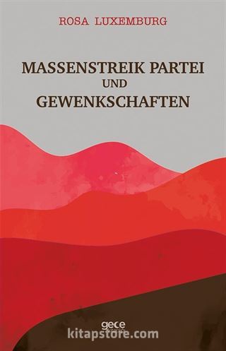 Massenstreik Partei Und Gewenkschaften