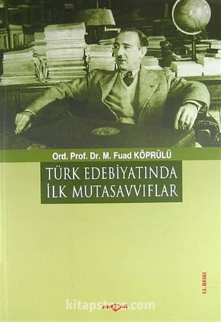 Türk Edebiyatında İlk Mutasavvıflar