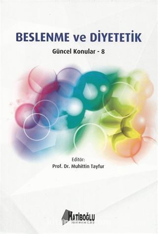 Beslenme ve Diyetetik Güncel Konular 8