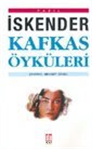 İskender Kafkas Öyküleri