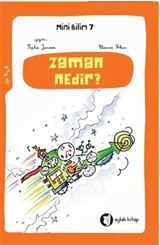 Zaman Nedir? / Mini Bilim 7