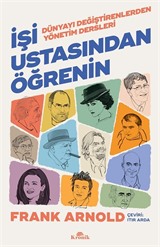 İşi Ustasından Öğrenin