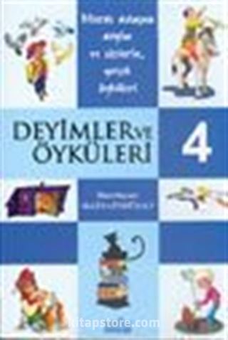 Deyimler ve Öyküleri -4-