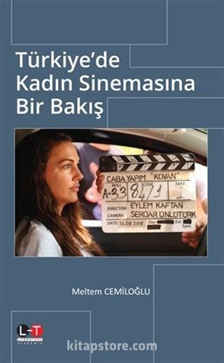 Türkiye'de Kadın Sinemasına Bir Bakış