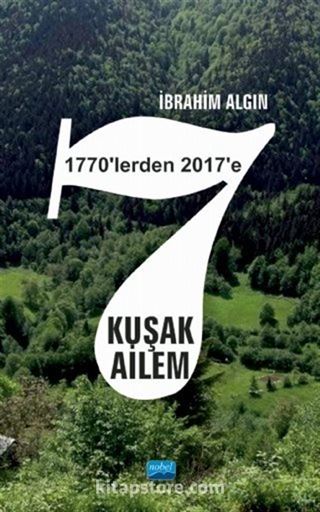 7 Kuşak Ailem (1770'lerden 2017'ye)