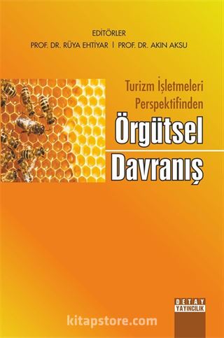 Turizm İşletmeleri Perspektifinden Örgütsel Davranış