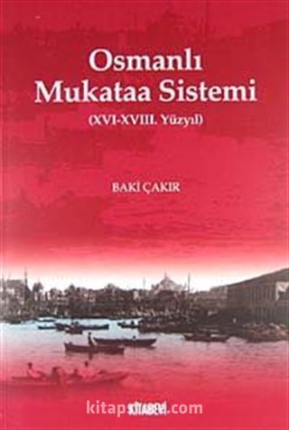 Osmanlı Mukataa Sistemi (XVI-XVIII. Yüzyıl)