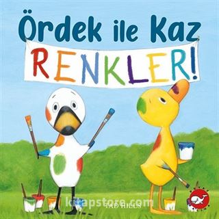 Ördek ile Kaz / Renkler!