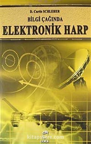 Bilgi Çağında Elektronik Harp