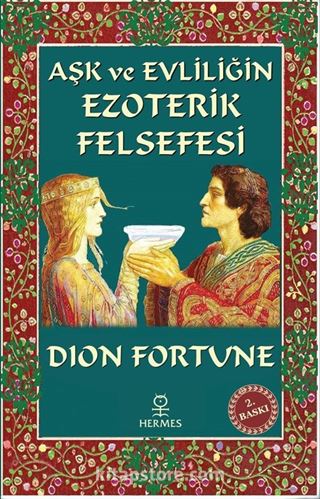 Aşk ve Evliliğin Ezoterik Felsefesi