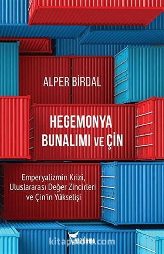 Hegemonya Bunalımı ve Çin