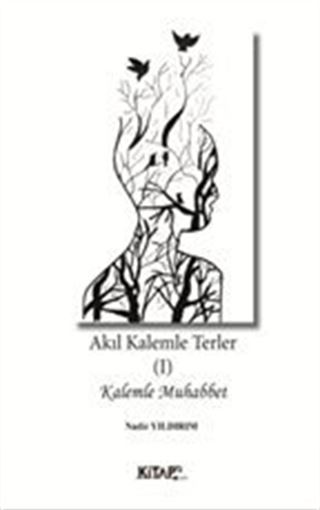 Akıl Kalemle Terler 1