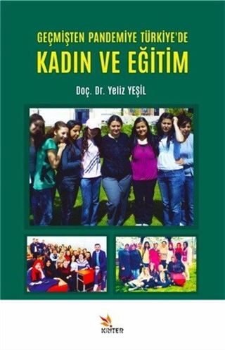 Geçmişten Pandemiye Türkiye'de Kadın ve Eğitim