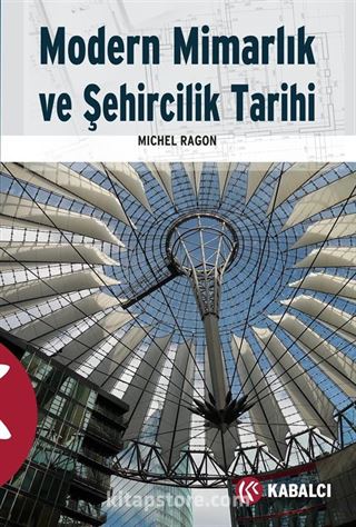 Modern Mimarlık ve Şehircilik Tarihi