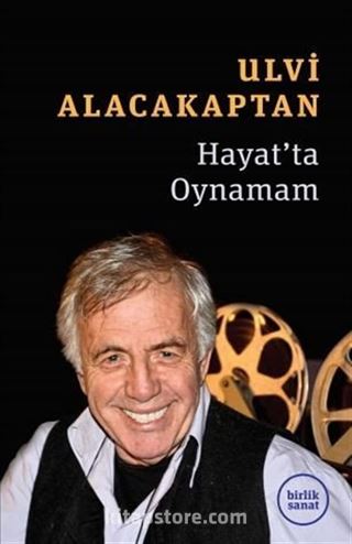 Hayat'ta Oynamam